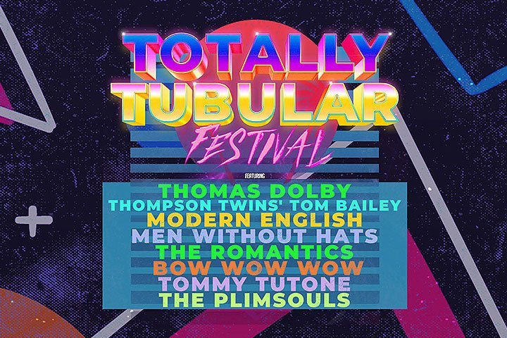 Totally Tubular w/ Thompson Twins, Big Country, Modern English, The Icicle Works, Thomas Dolby, Men Without Hats, The Romantics