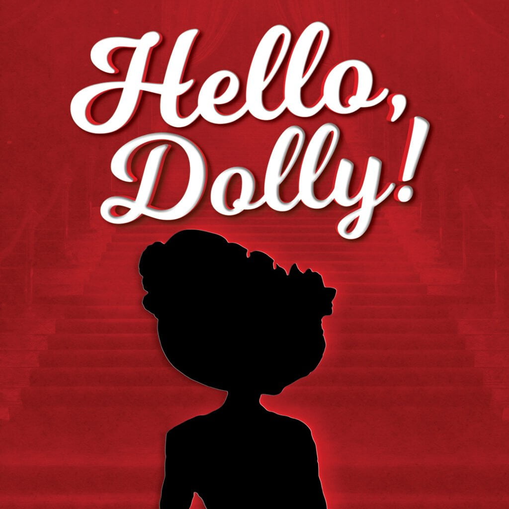HELLO, DOLLY!