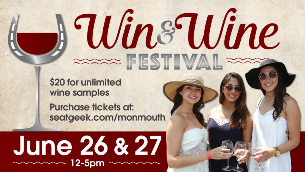 Win & Wine Weekend at Monmouth Park
