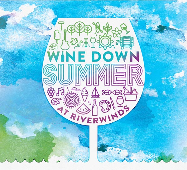 Wine Down Summer at RiverWinds