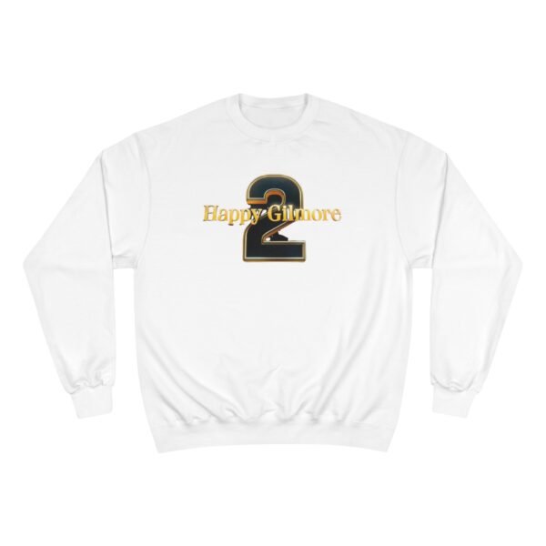 Happy Gilmore 2 Champion Sweatshirt