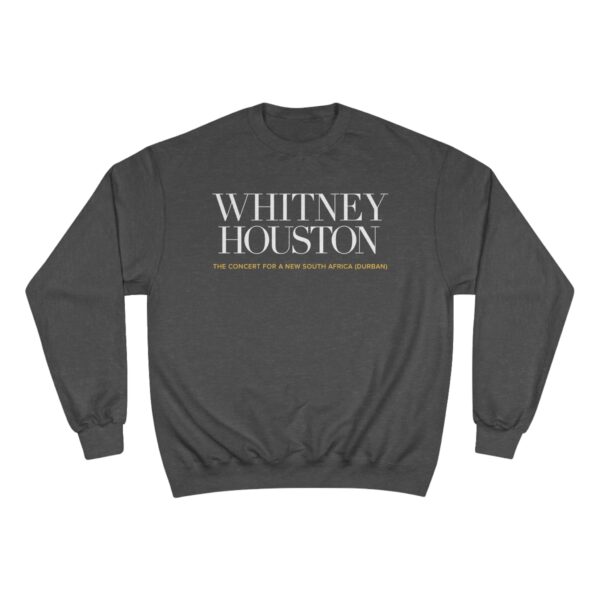 Whitney Houston’s The Concert for a New South Africa! Champion Sweatshirt - Image 5