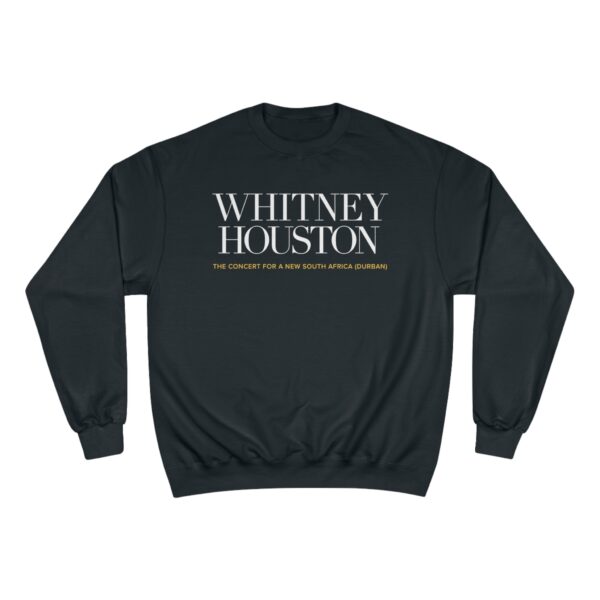 Whitney Houston’s The Concert for a New South Africa! Champion Sweatshirt - Image 21