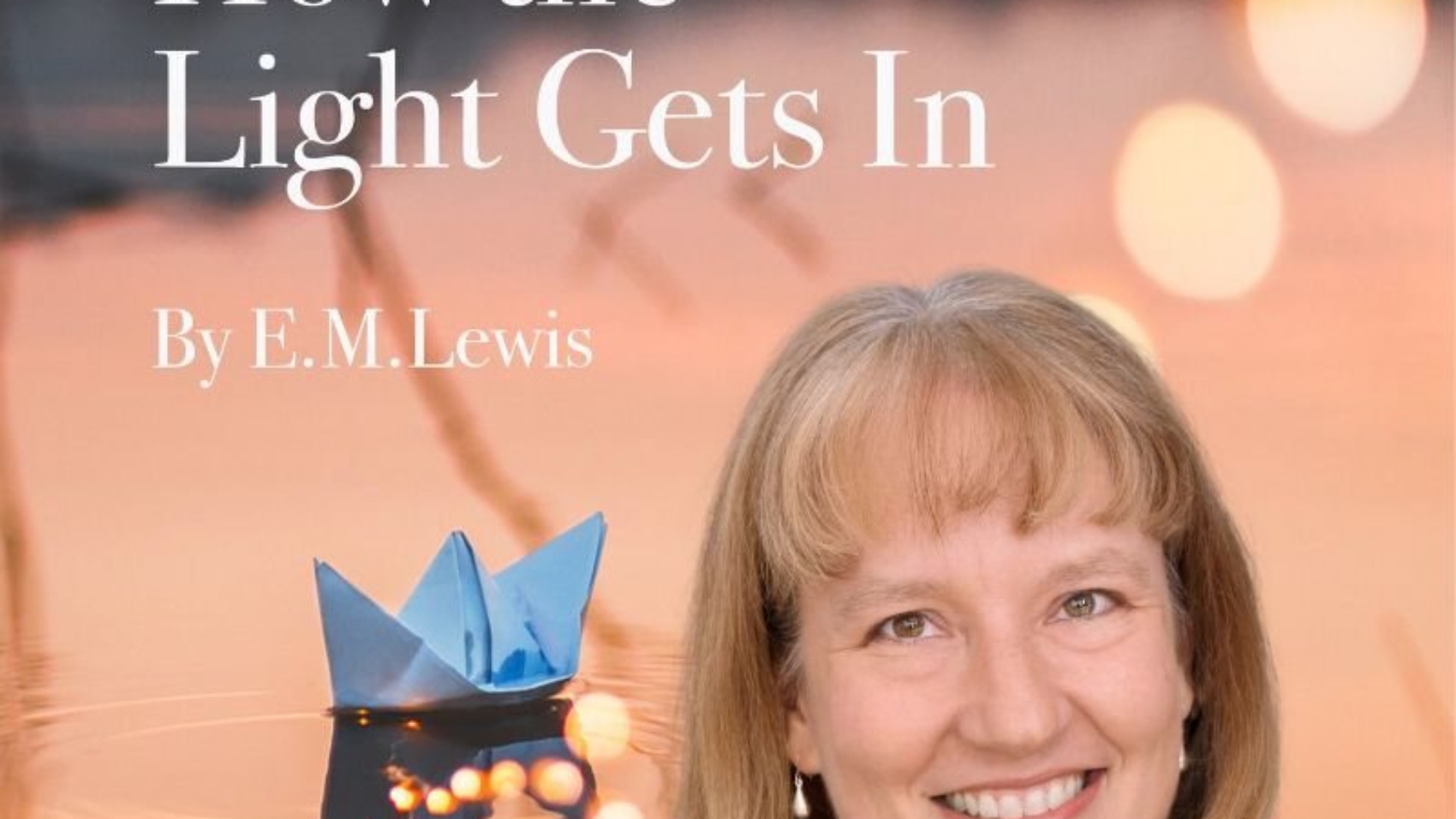 E.M. Lewis - How the Light Gets In (800 × 800 px)_1