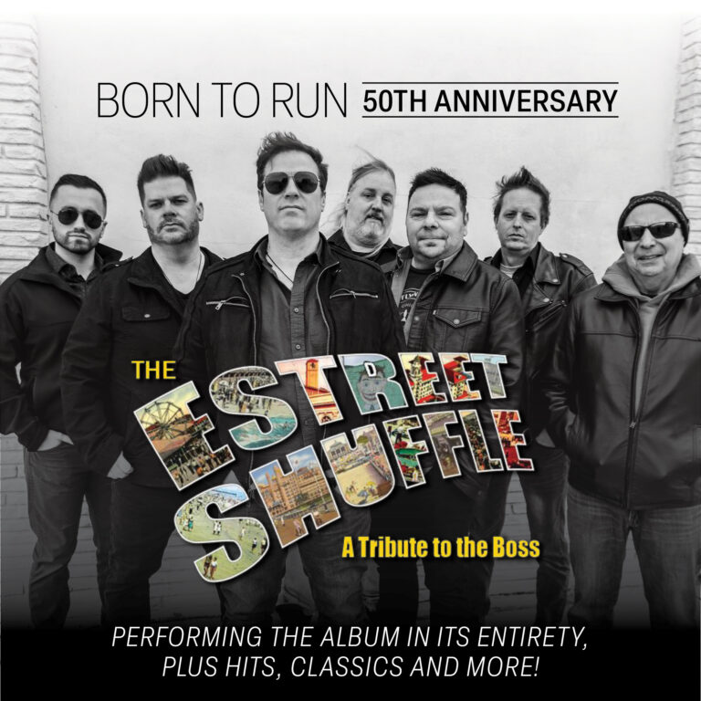 The E Street Shuffle presents ‘Born to Run’ Live – The 50th Anniversary Concert