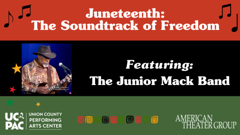 Juneteenth – The Soundtrack of Freedom At UCPAC’s Hamilton Stage featuring Junior Mack Band