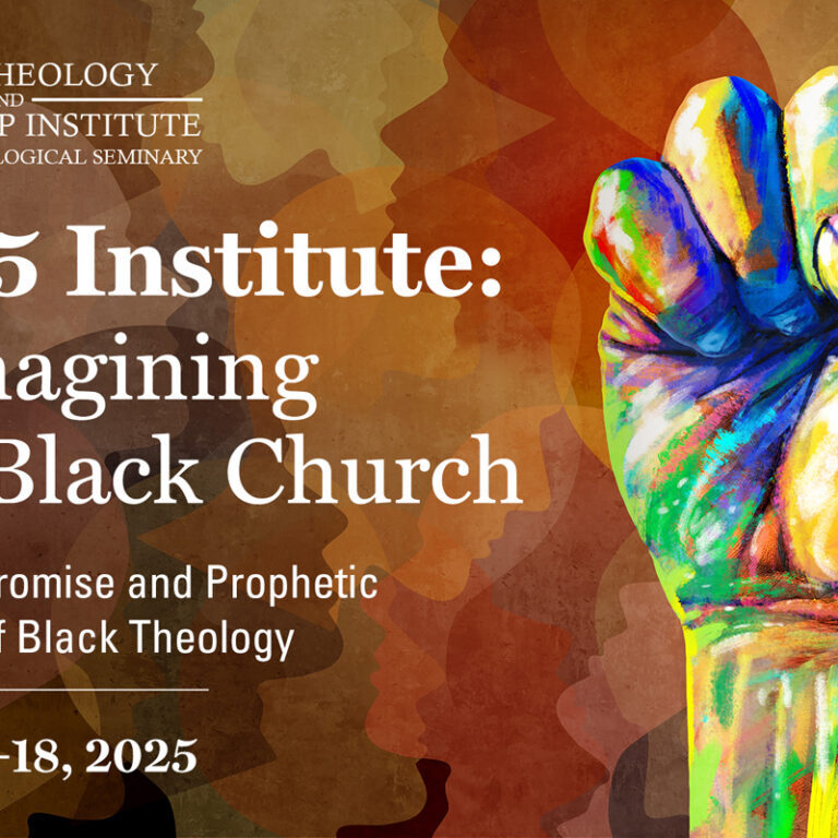 Princeton Seminary Set to Host Transformational Black Theology & Leadership Institute