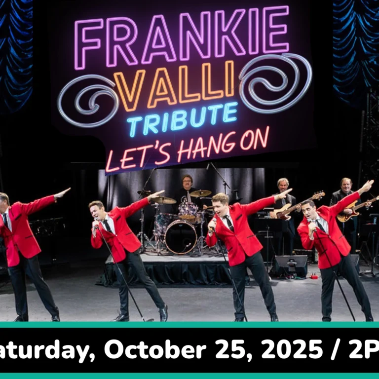 Frankie Valli Tribute – Let’s Hang On