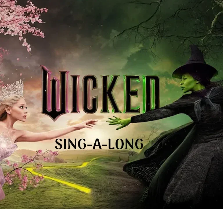 Wicked “Sing-A-Long” Film Screening