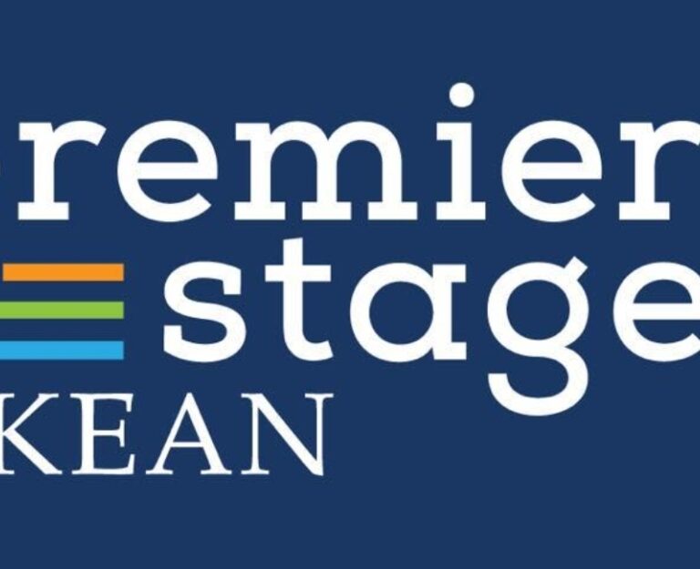 Premiere Stages at Kean University Opens Submissions for 2025 Play Festival