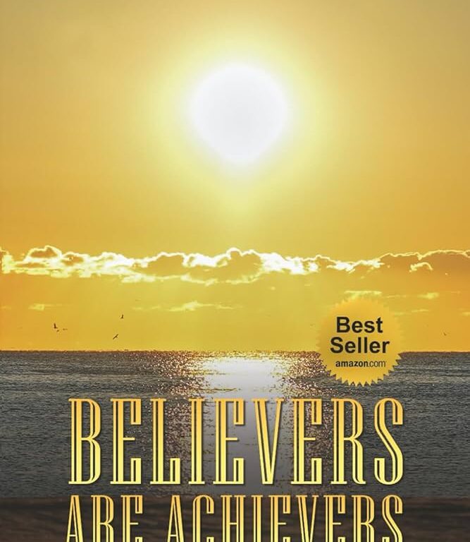 New Release Believers Are Achievers by Ari Max Becomes a Bestseller
