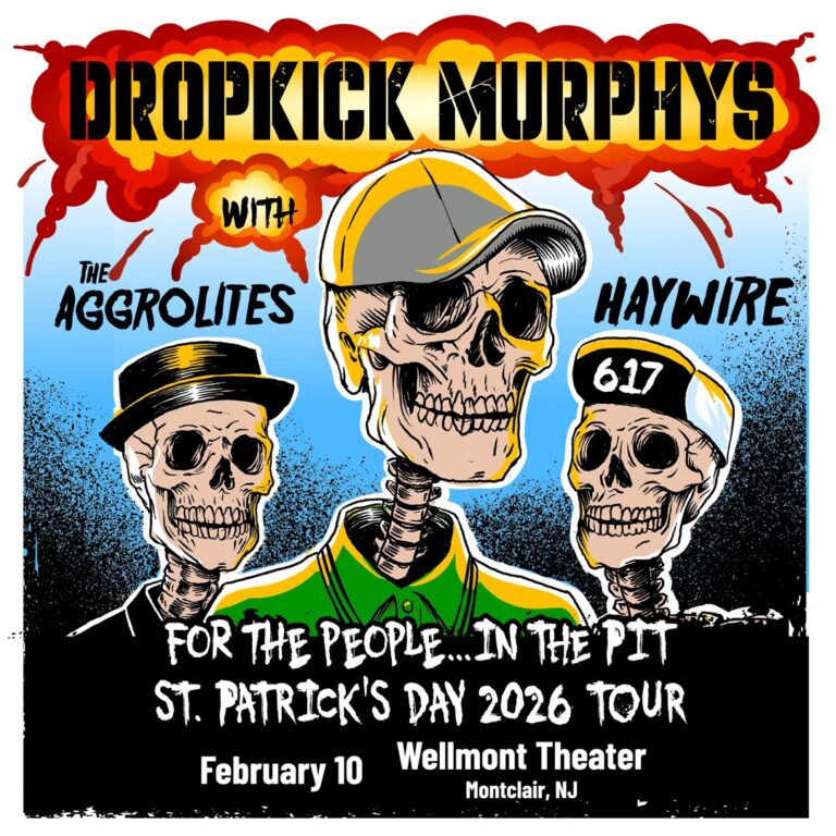 Dropkick Murphys – For the People…In the Pit St. Patrick’s Day Tour