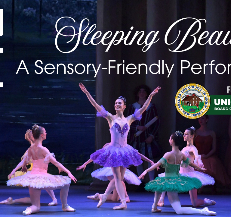 NJ Ballet: Sleeping BeautyA Sensory Friendly Theater Performanceat UCPAC’s Main Stage
