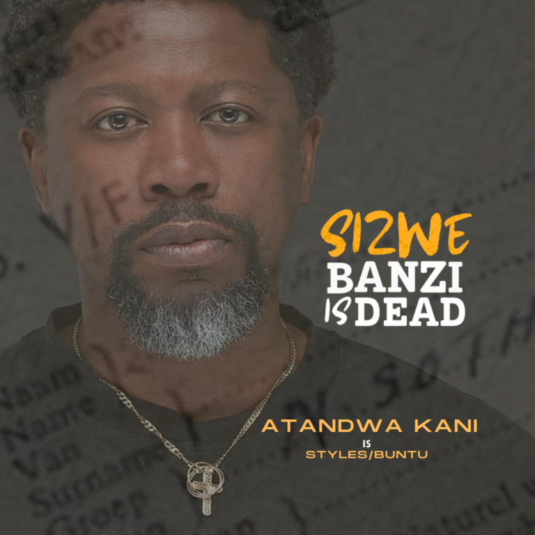 Sizwe Banzi Is Dead